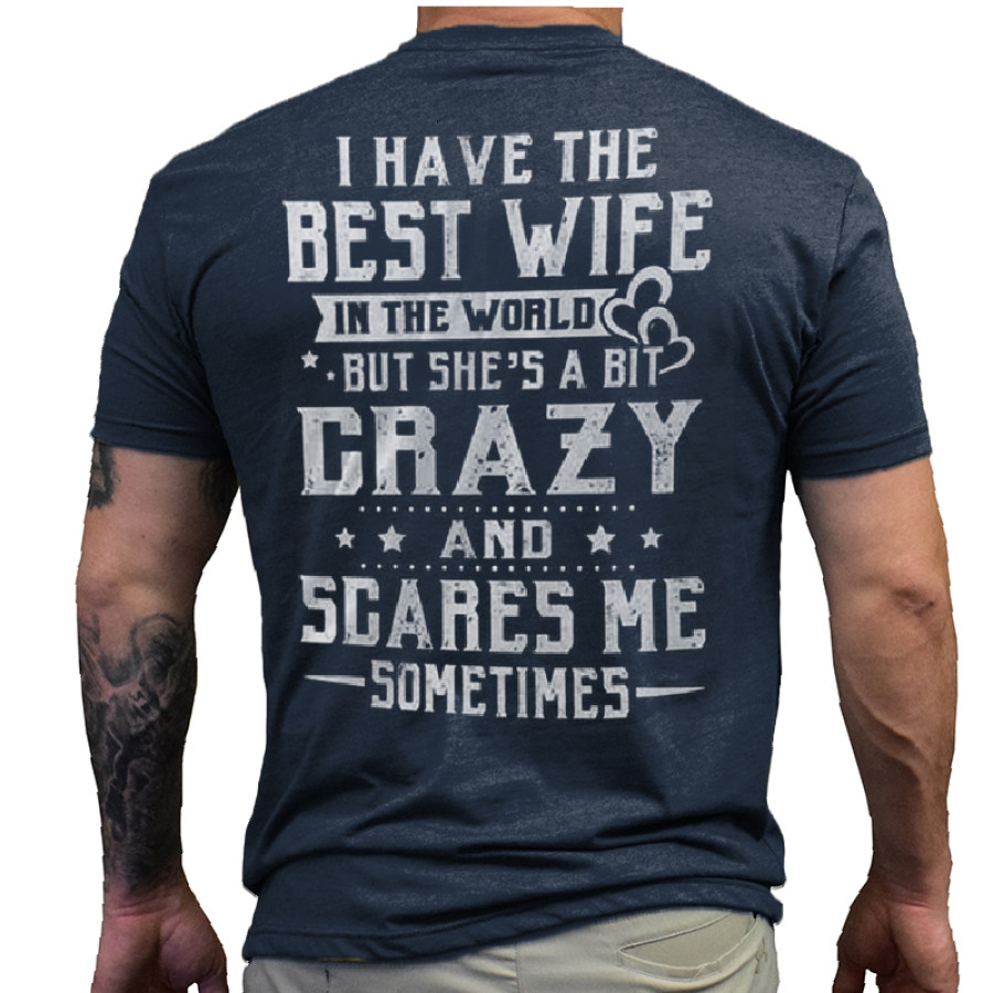 

I Have The Best Wife Men's Cotton T-Shirt