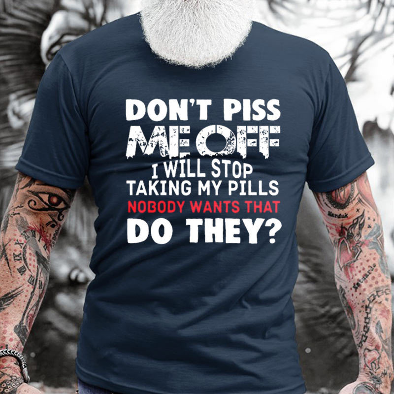 Don't Piss Off Me Chic Men's Cotton Short Sleeve T-shirt