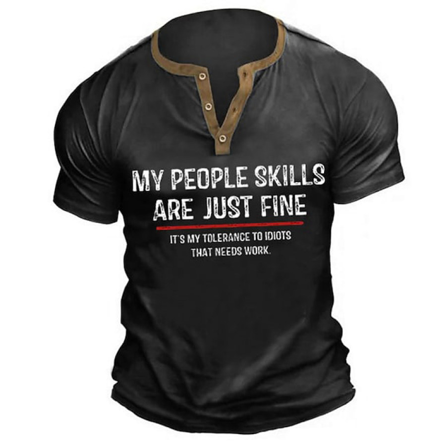 

Men's Vintage My People Skills Are Just Fine Henley T-Shirt