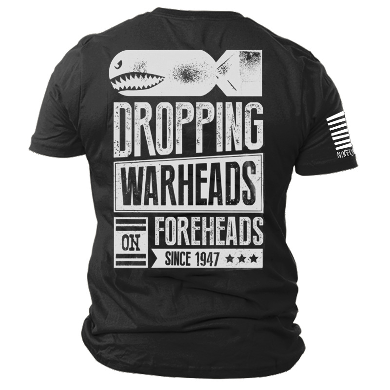 Dropping Warheads On Foreheads Chic Since 1947 Men's Cotton T-shirt