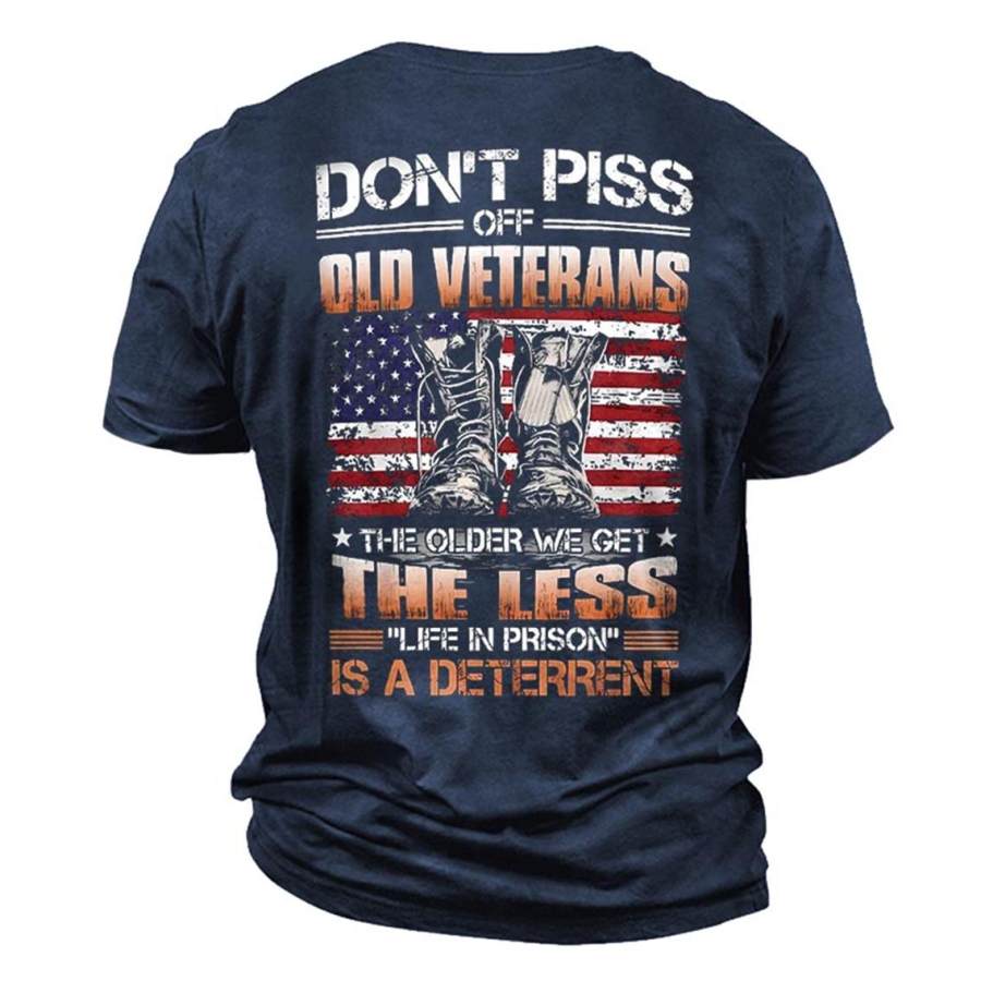 

Men's Don't Piss Off Old Veterans The Older We Get The Less Cotton T-Shirt