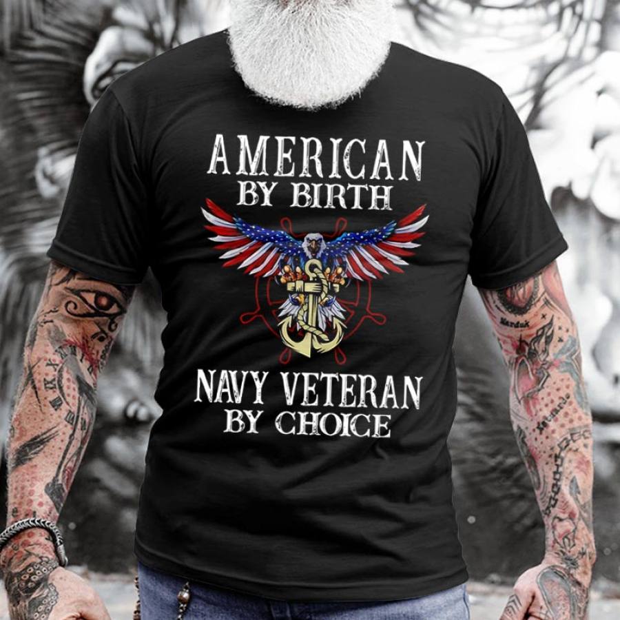 

American By Birth Navy Veteran By Choice Men's Cotton Short Sleeve T-Shirt