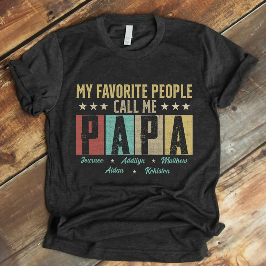 

My Favorite People Call Me Papa Men's T-Shirt