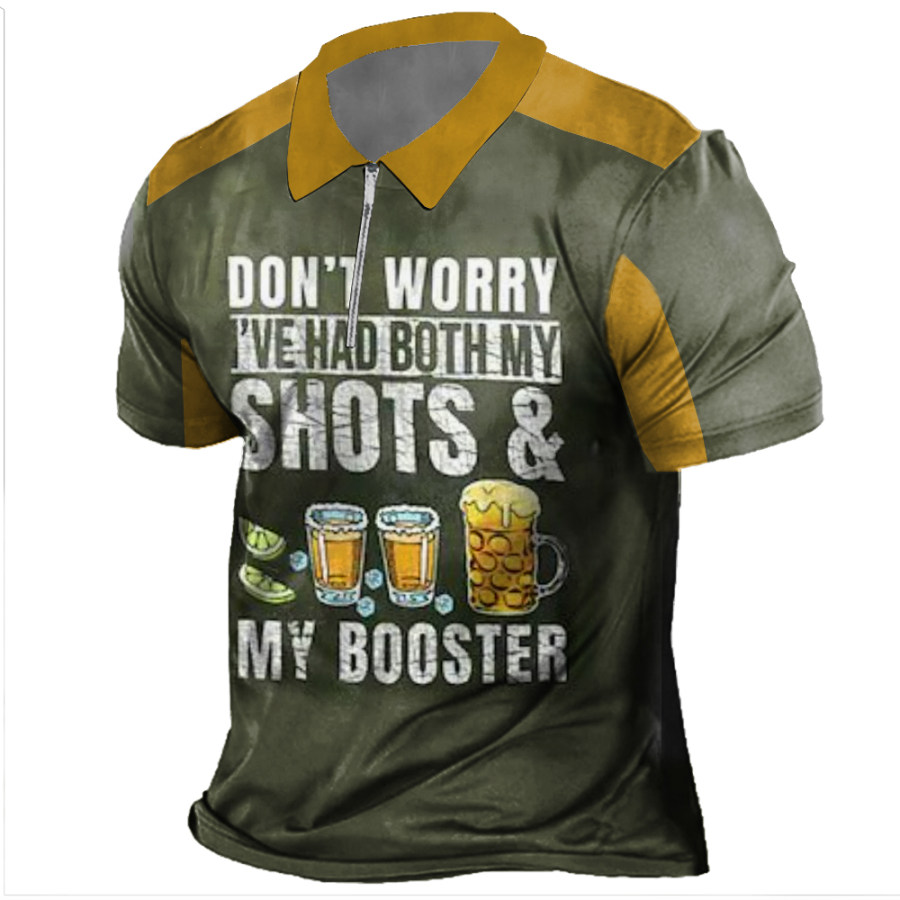 

Don't Worry I've Had Both My Shots And Booster Funny Vaccine Men's Zipper Lapel T-Shirt