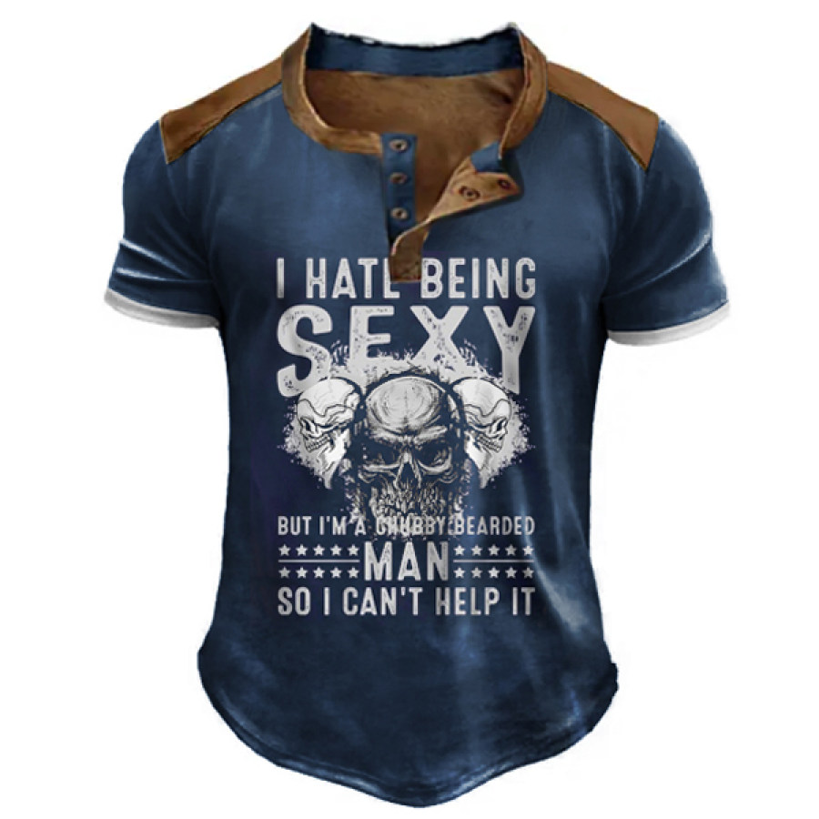 

I Hate Being Sexy But I'm A Chubby Bearded Man So I Can't Help It Men's Henley Shirt