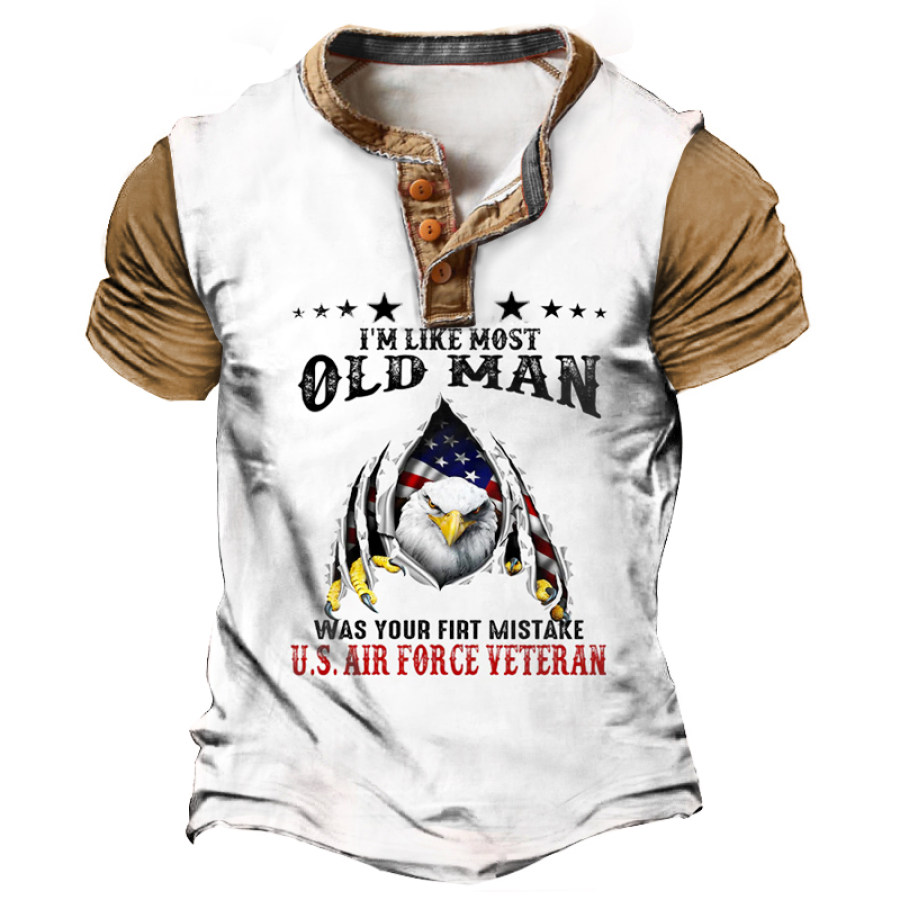 

I'm Like Most Old Man Was Your First Mistake Men Henley Tee