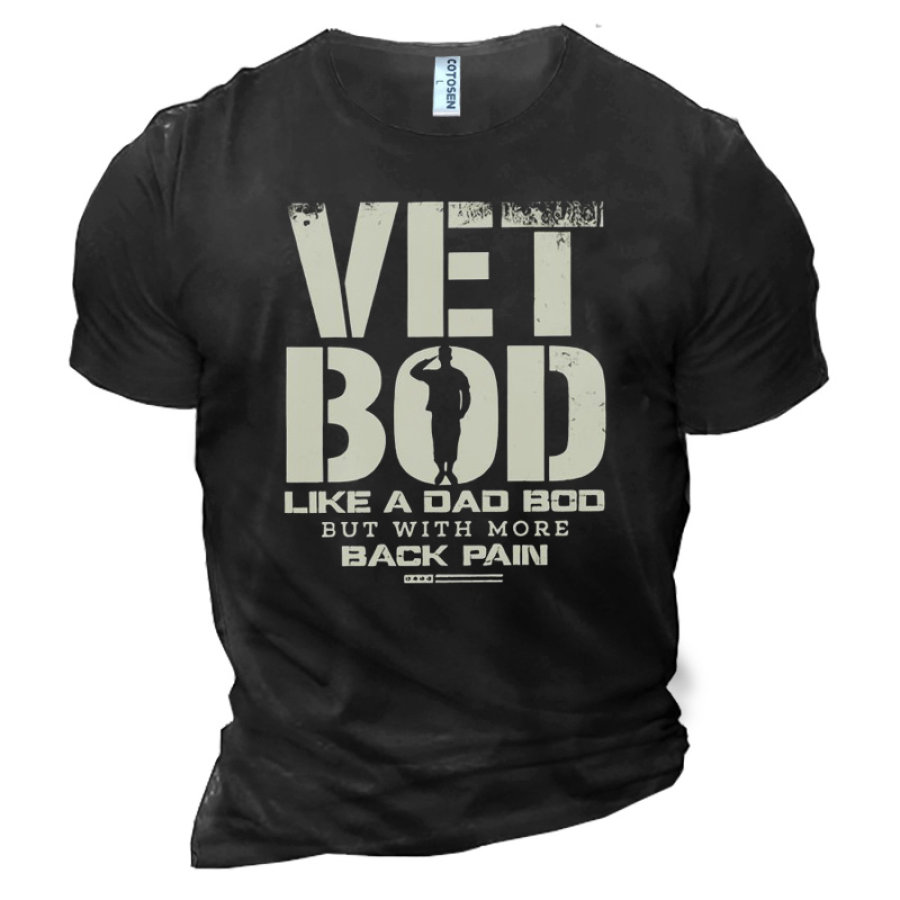 

Vet Bod Like A Dad Bod But With More Back Pain Kurzarm-T-Shirt Aus Baumwolle Für Herren