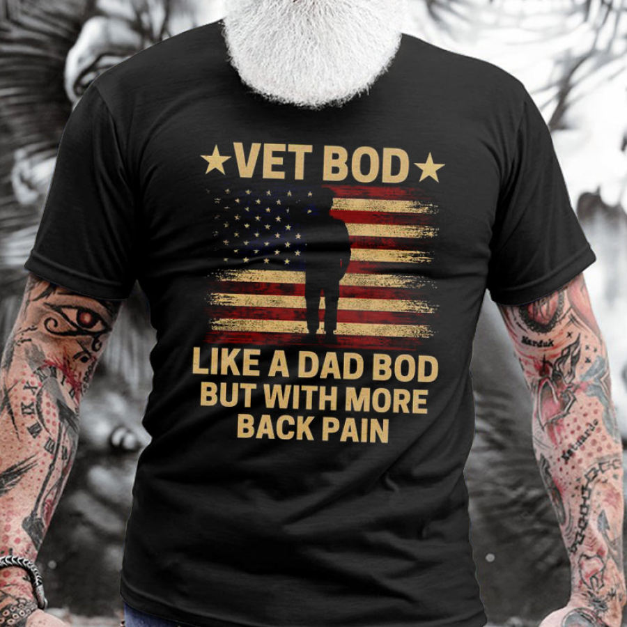 

Vet Bod Like A Dad Bod But With More Back Pain Men's Cotton Short Sleeve T-Shirt