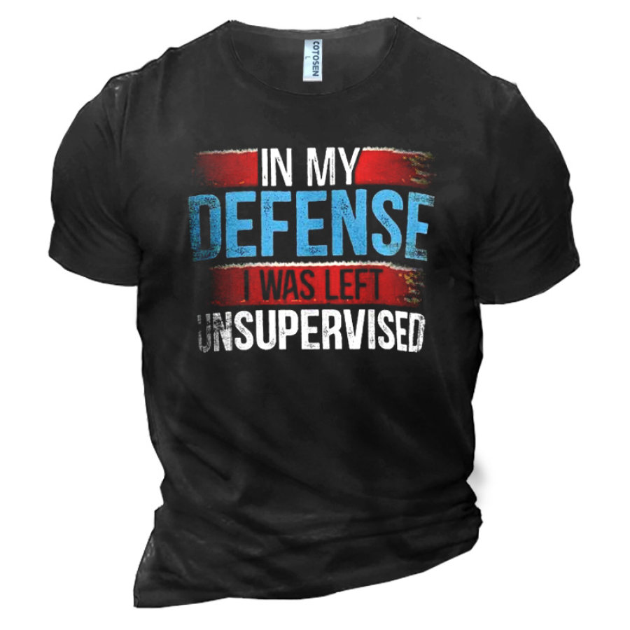 

Cotton In My Defense I Was Left Unsupervised Men's Short Sleeve T-Shirt