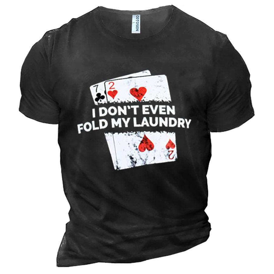 

Cotosen Men's Vintage I Don't Even Fold My Laundry Card Player Cotton T-Shirt