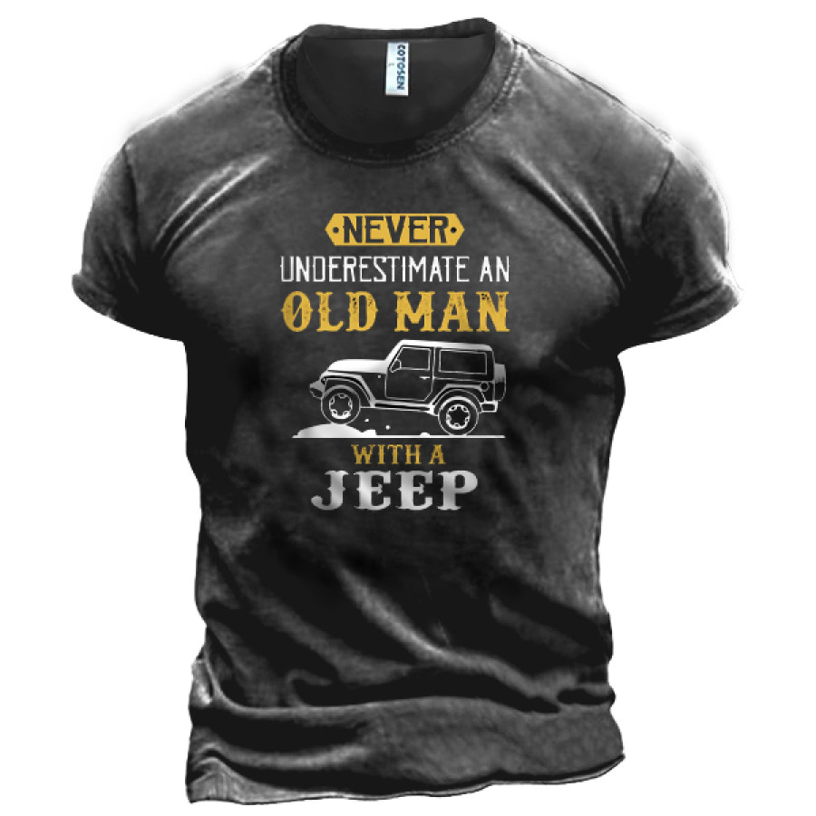 

Never Underestimate An Old Man With A Jeep Funny Men Cotton Tee