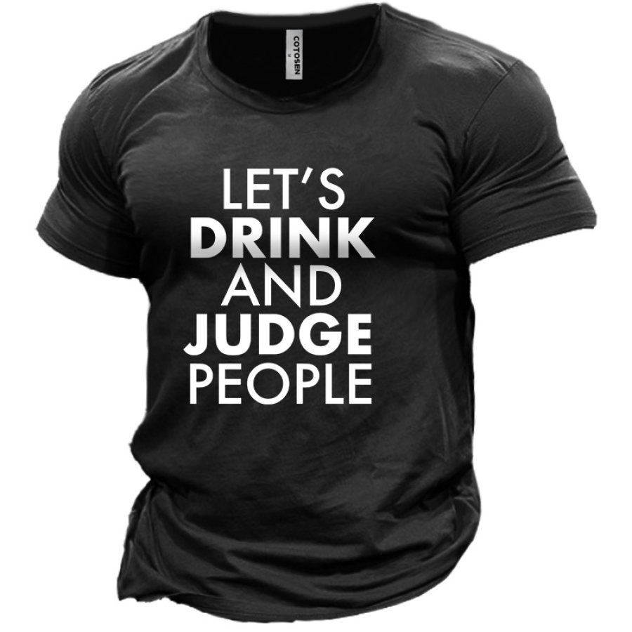 

Cotosen Men's T-Shirt Cotton Lets Drink And Judge People Short Sleeve Crew Neck Summer Top Blue Black Green Gray