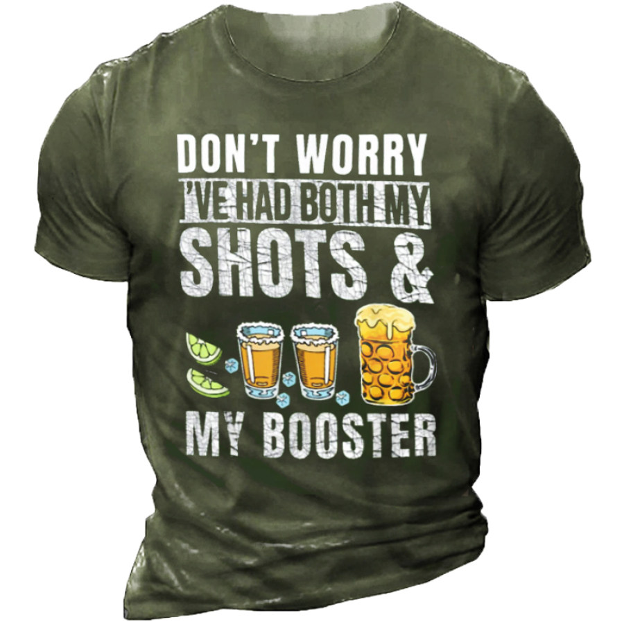 

Don't Worry I've Had Both My Shots And Booster Funny Vaccine T-Shirt