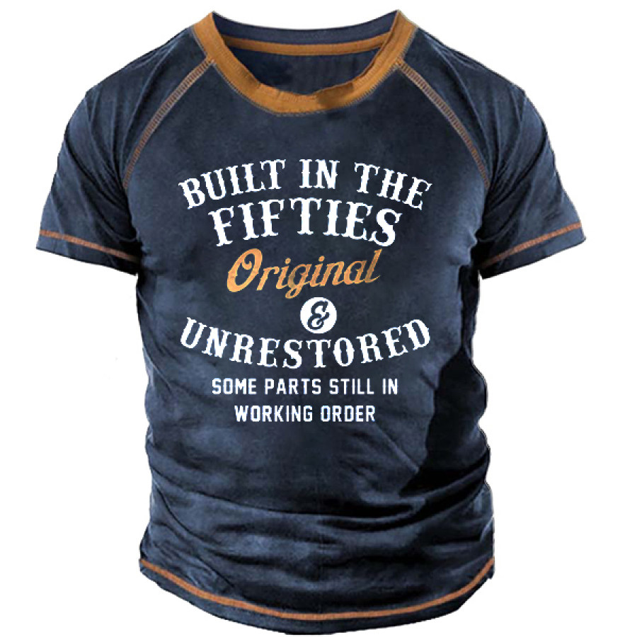 

Built In The Fifties Original And Unrestored Men's Retro Printed Short-sleeved T-shirt