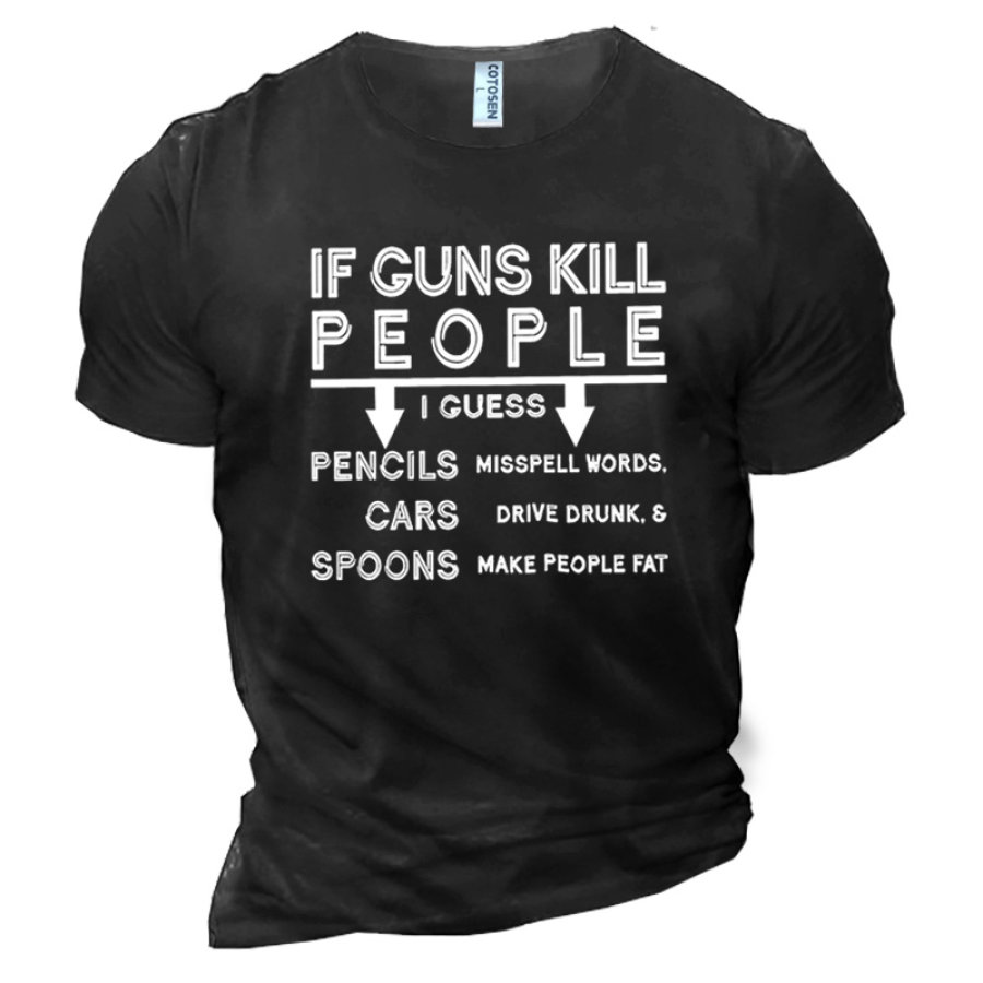 

T-shirt Da Uomo In Cotone Girocollo Manica Corta Tutti I Giorni Casual Divertente Se Le Pistole Uccidono Le Persone