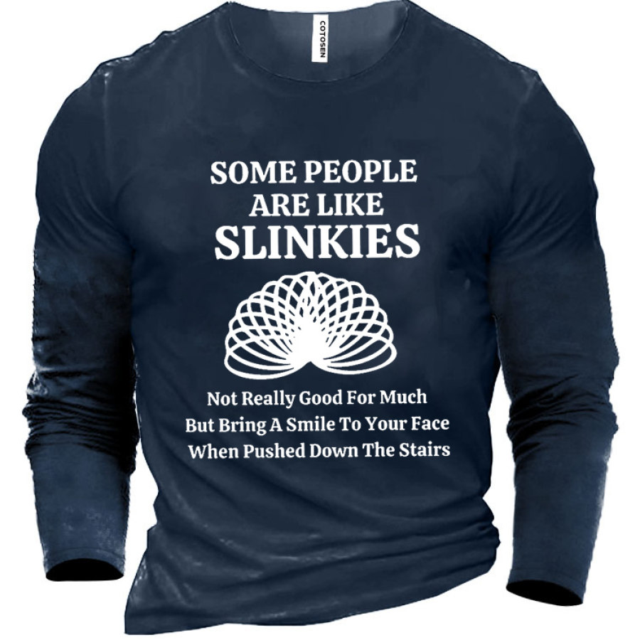 

Men's Cotton T-Shirt Long Sleeve Some People Are Like Slinkies Funny Outdoor Spring Autumn Daily Tops