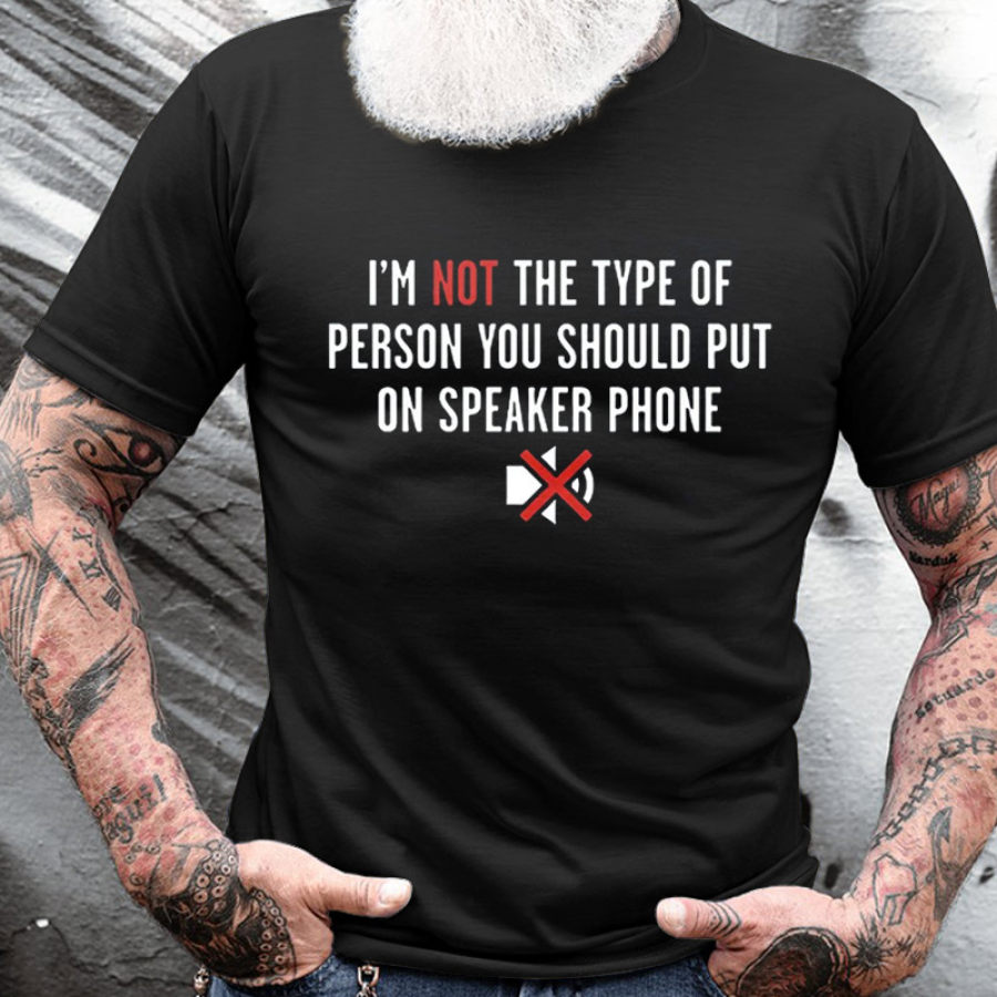 

Camiseta De Algodón Para Hombre Cuello Redondo Manga Corta Diversión Informal Diaria No Soy El Tipo De Persona Que Debería Usar Un Altavoz