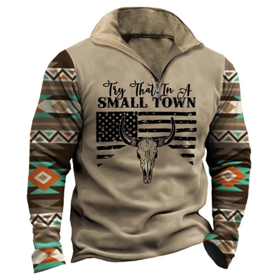 

Men's Sweatshirt Quarter Zip Ethnic Aztec Try That In A Small Town Country Music Vintage Daily Tops Khaki