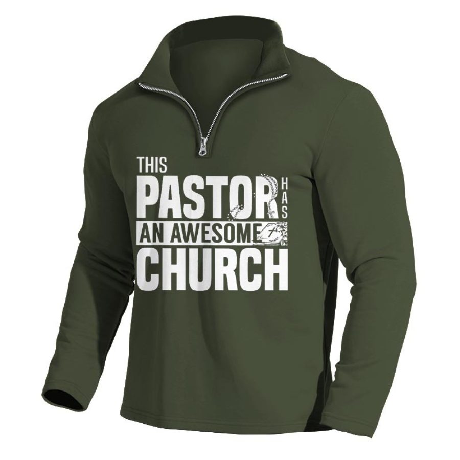 

Men's Sweatshirt Quarter Zip This Pastor Has An Awesome Church Vintage Daily Tops