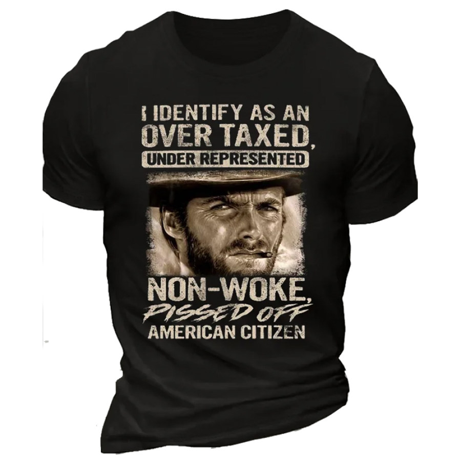 

I Identify AS AN OVER Taxed Men Short Sleeves T-Shirt