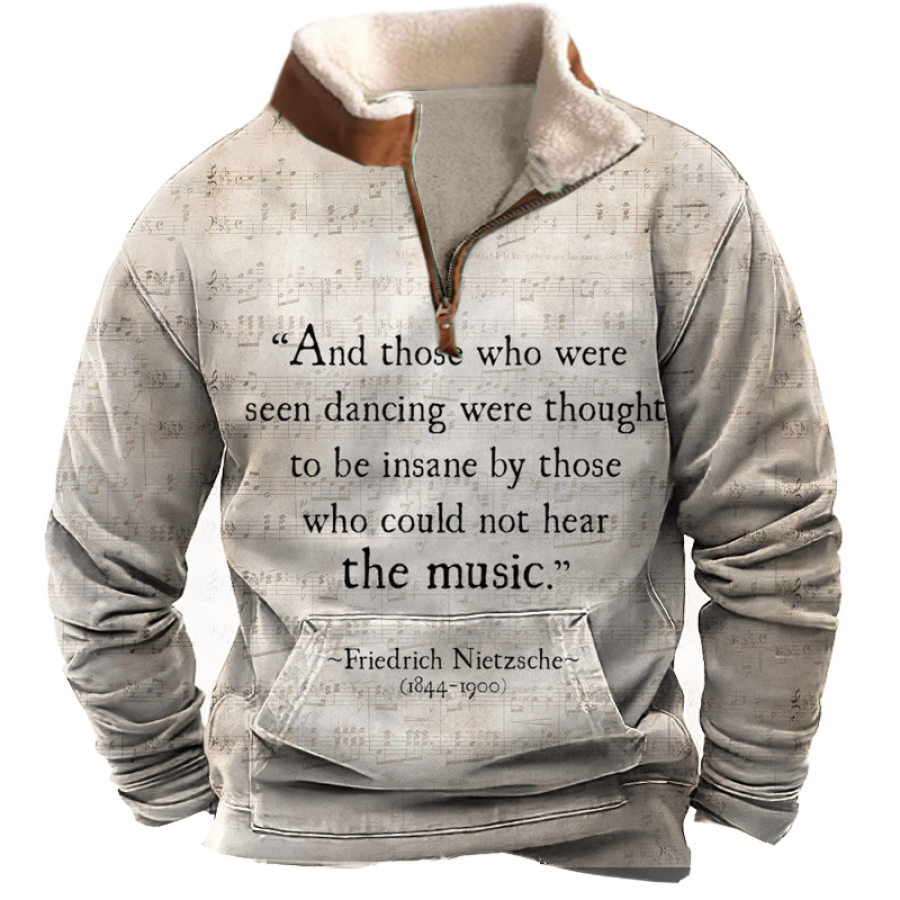 

Sweat-shirt 1/4 Zippé Pour Hommes Citation Musicale Friedrich Nietzsche Ceux Qui Ont été Vus Danser