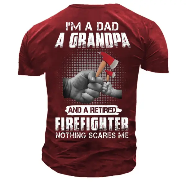 Men's T-Shirt I'm A Dad A Grandpa And A Retired Firefighter Nothing Scares Me Short Sleeve Vintage Summer Daily Tops - Kalesafe.com 