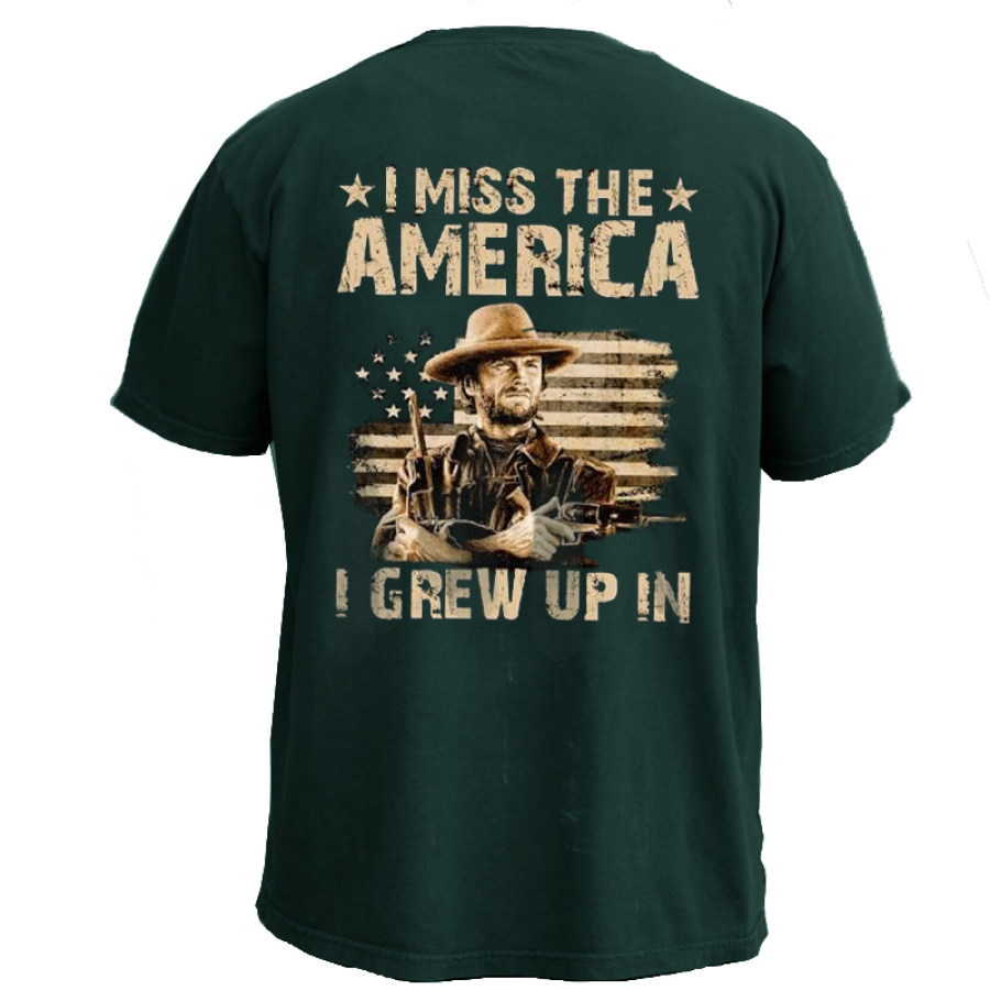 

Men Loose Original Clint Eastwood I Miss The America I Grew Up In Casual Short Sleeved T-shir