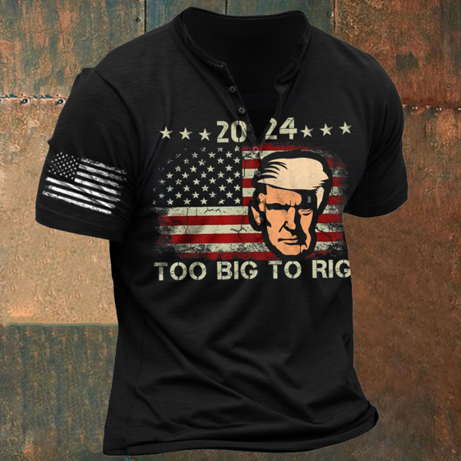 

Men's American Election Too Big To Rig Flag Print Henry Collar T-shirt