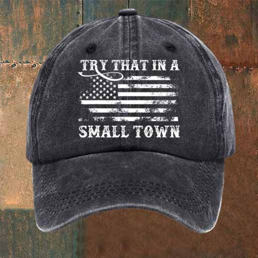 

Chapeau De Soleil En Coton Lavé Vintage Try That In A Small Town Country Music Drapeau Américain Outdoor Casual Cap