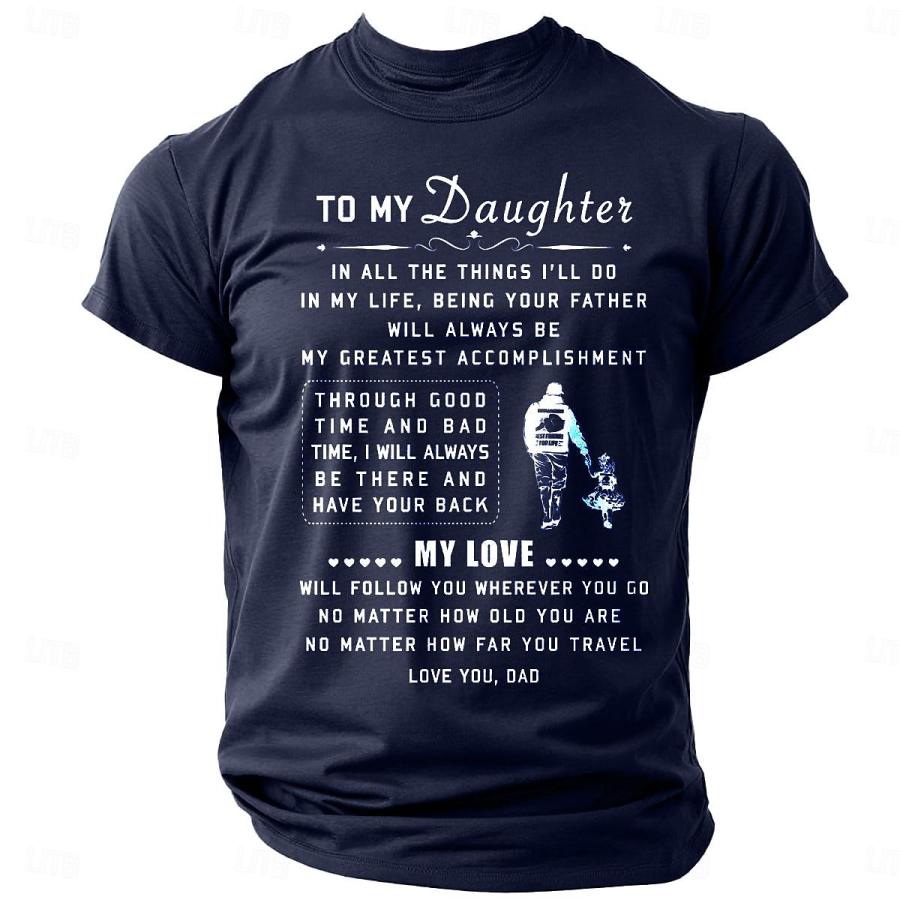 

Camiseta De Manga Corta Con Cuello Redondo Y Estampado Diario Del Día Del Padre De To My Daughter Para Hombre