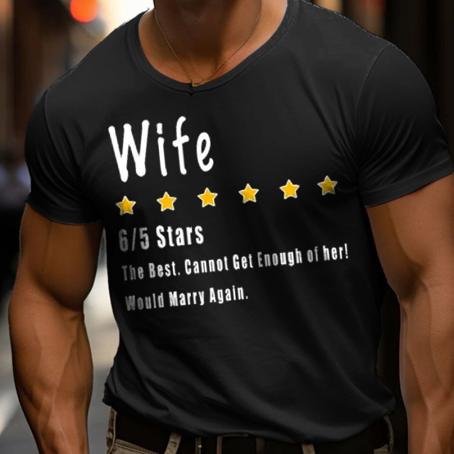 

My Wife Is The Best Wife Cannot Get Enough Of Her Men's Mother's Day Girlfriend Gift T-Shirt