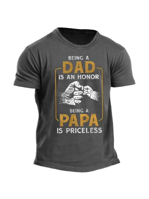 Being A Dad Is An Honor Being A Papa Is Priceless Men's Funny Father's Day Gift T-Shirt - Ootdmw.com 