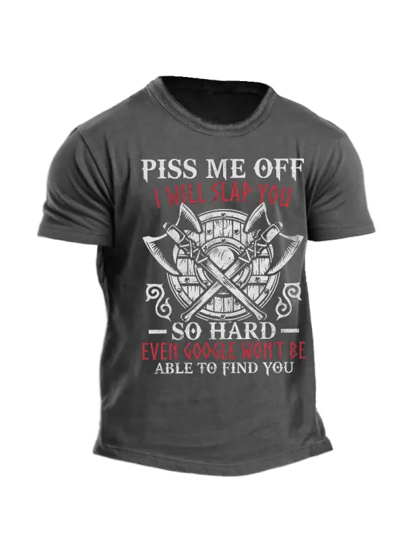 Don't Piss Me Off I'll Slap You So Hard Men's Father's Day Viking Dad Gift T Shirt - Ootdmw.com 