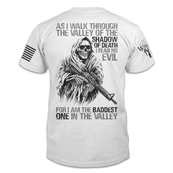 baddest in the valley t shirt