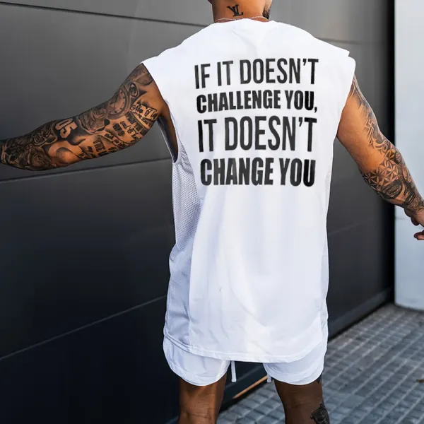 If It Doesn't Challenge You, It Doesn't Change You Printed Men's Vest - Paleonice.com 