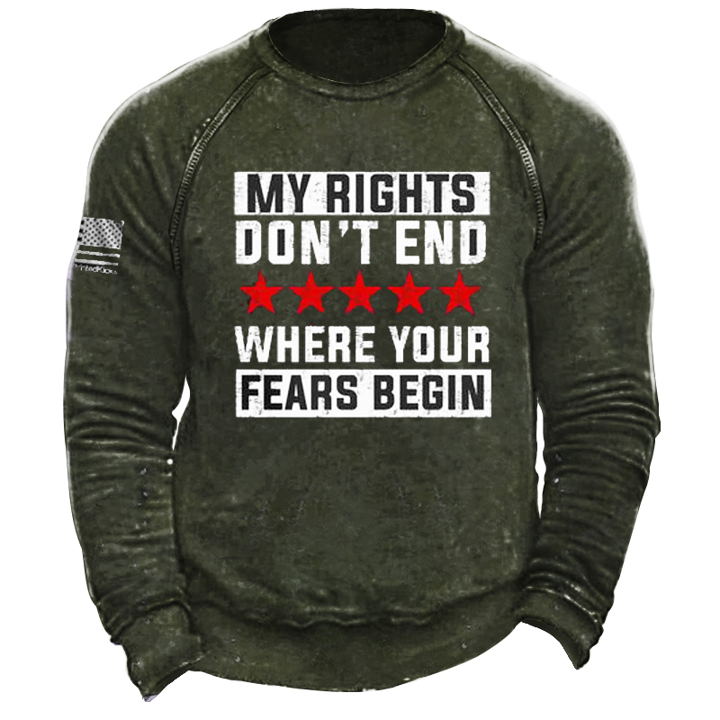 My Rights Don't End Chic Where Your Fears Begin Men's Retro Sweatshirt