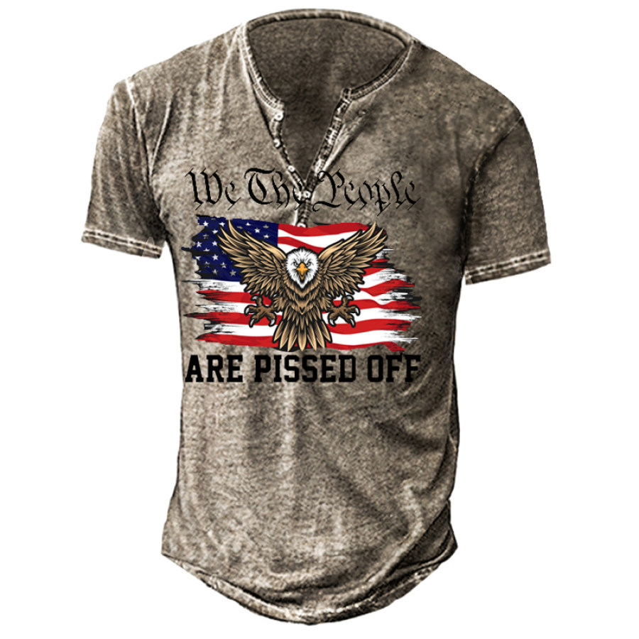 

We The People Are Pissed Off Printed Casual Retro Henley Short Shirts