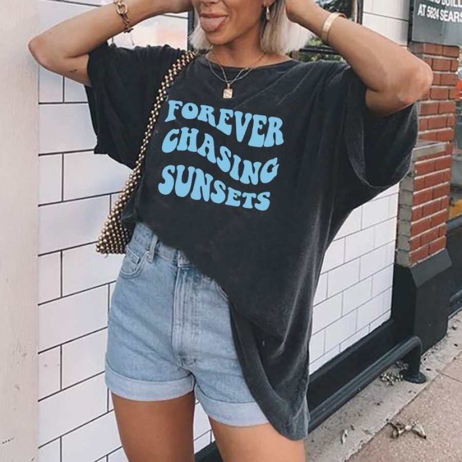 

Forever Chasing Sunsets Print Women's T-shirt