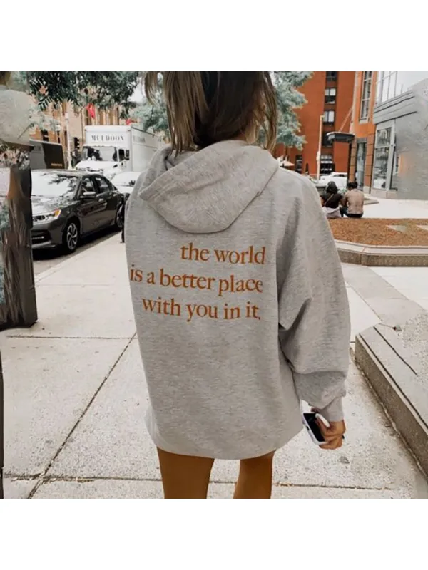 The World Is A Better Place Print Women's Hoodie - Timetomy.com 