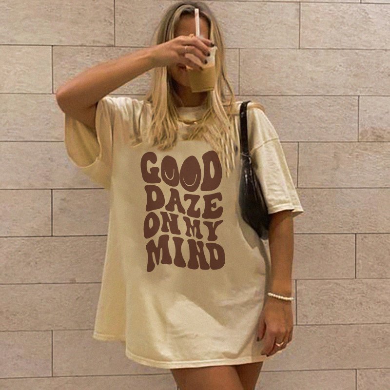 Good Daze On My Mind Print Women's T shirt