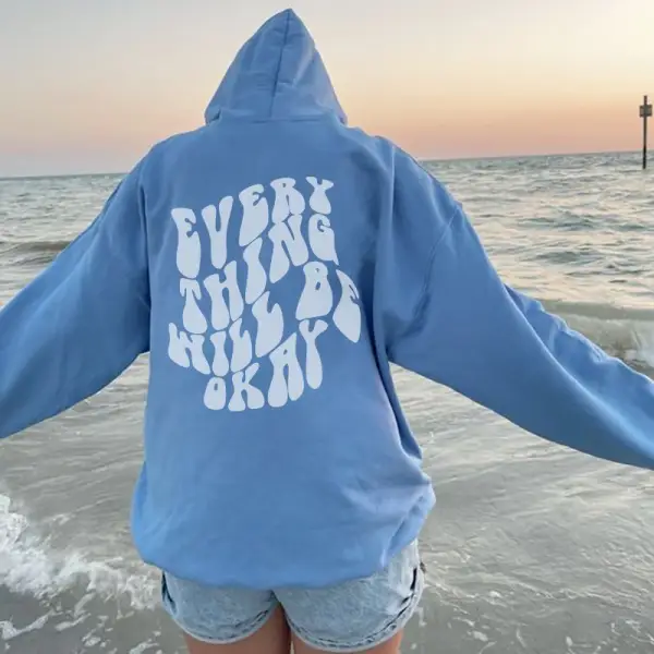 Everything Will Be Okay Print Women's Hoodie - Kalesafe.com 
