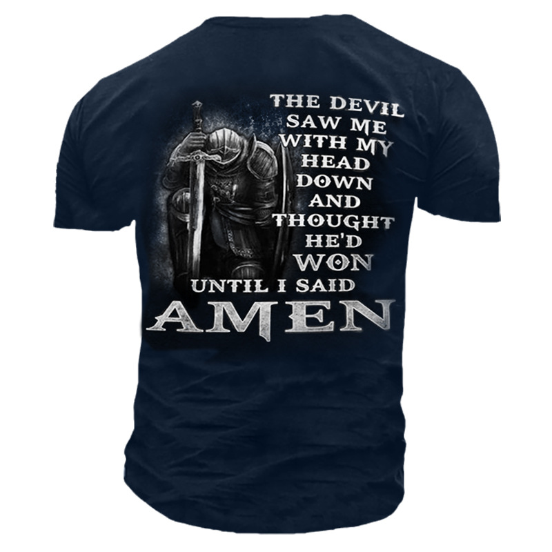 The Devil Saw Me Chic With My Head Down And Thought He'd Won Until I Said Amen Men Cotton Shirt
