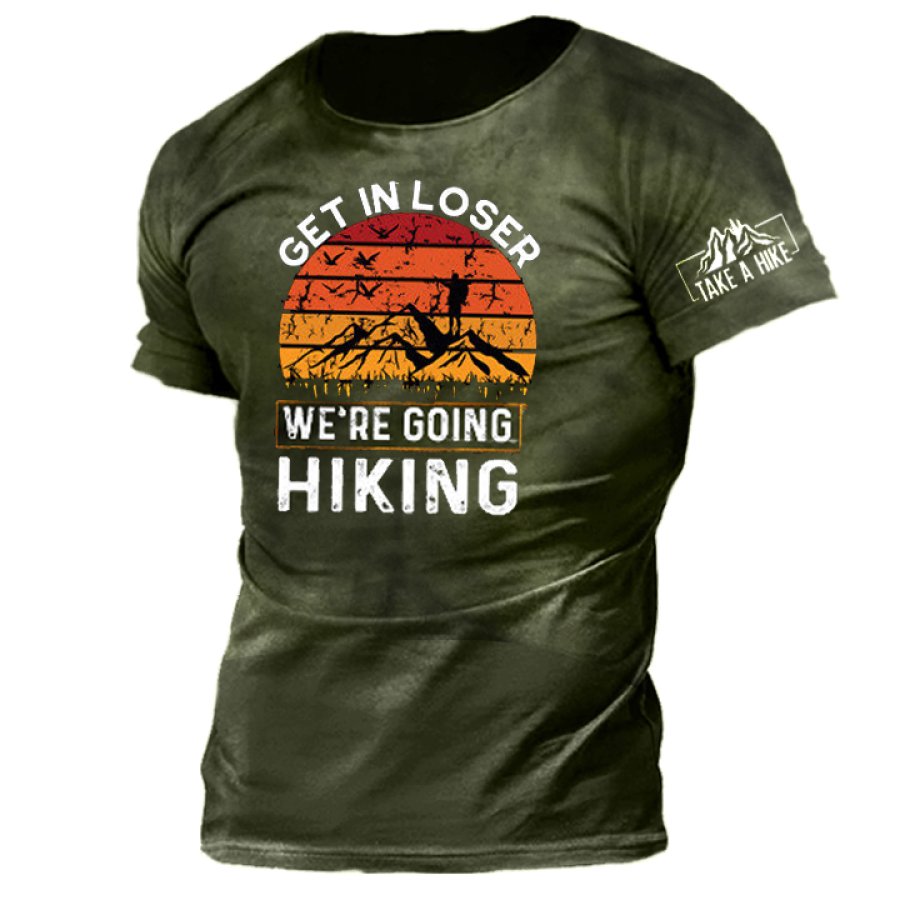 

Get In Loser We're Going Hiking Men's Camping Print T-Shirt