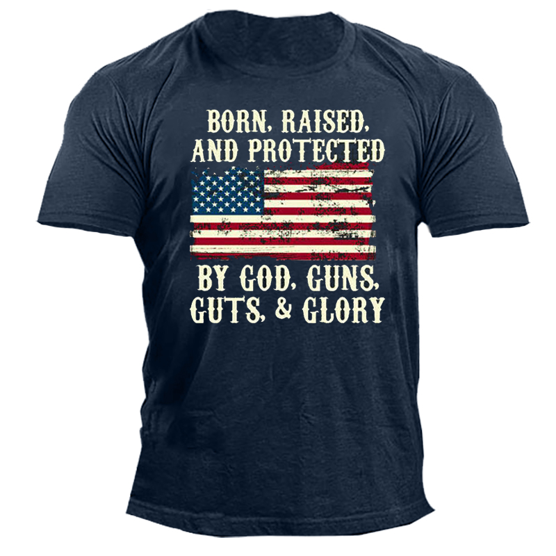 Born Raised By God Chic Patriotic American Men's T-shirt