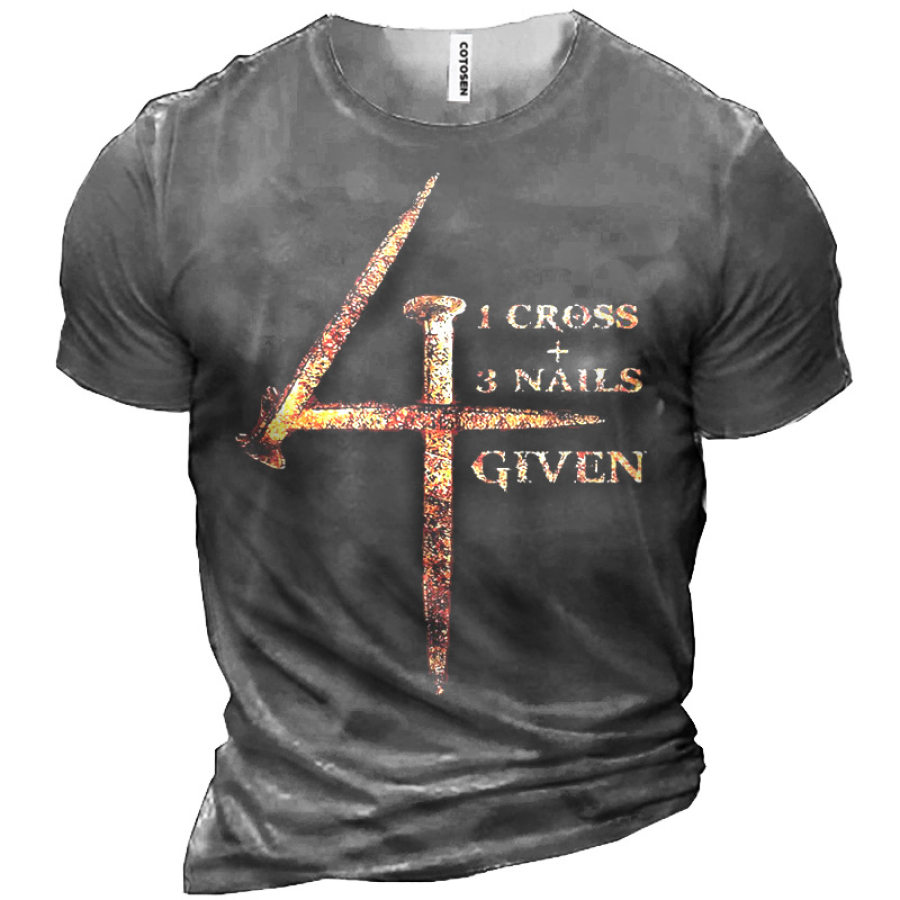 

Christian 1 Cross 3 Nails 4 Given Jesus Men Cotton Tee