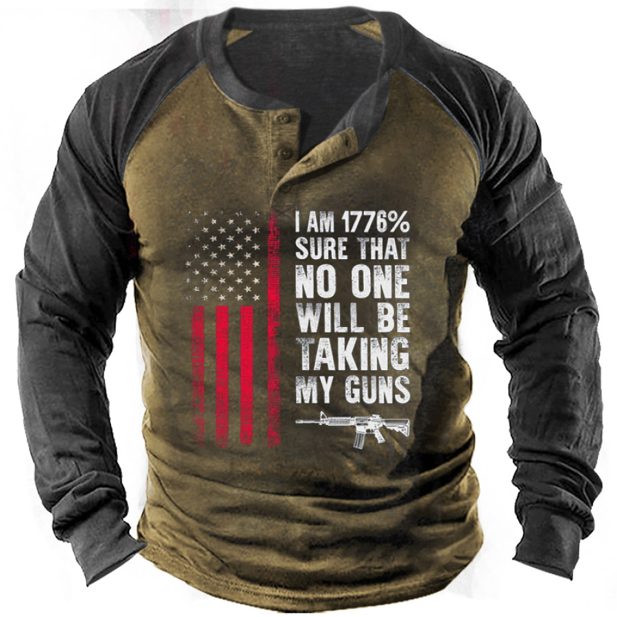 

I Am 1776 Sure No One Is Taking My Guns USA Flag Men Henley T-Shirt