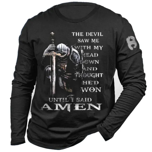 The Devil Saw Me With My Head Down And Thought He'd Won Until I Said AMEN Men's Long Sleeve T-shirt - Honeylop.chimpone.com 