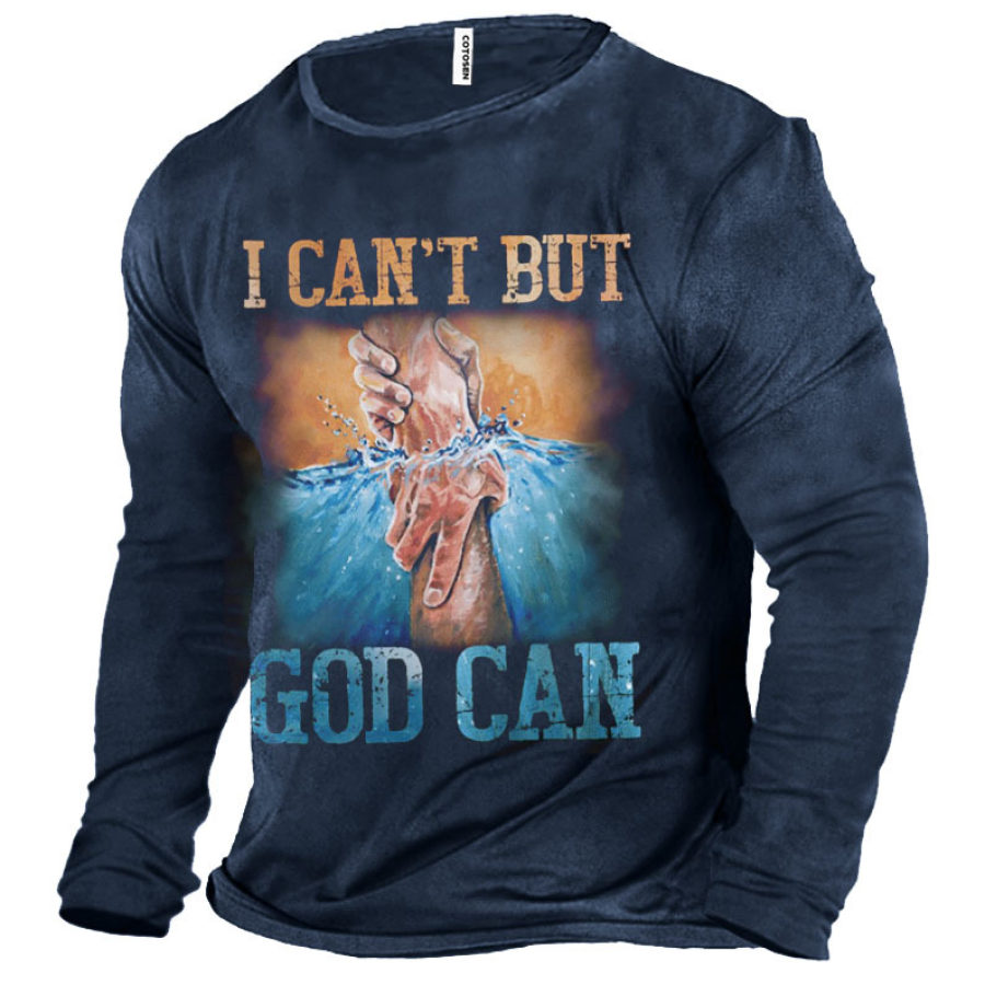 

I CAN'T BUT GOD CAN Men's T-Shirt