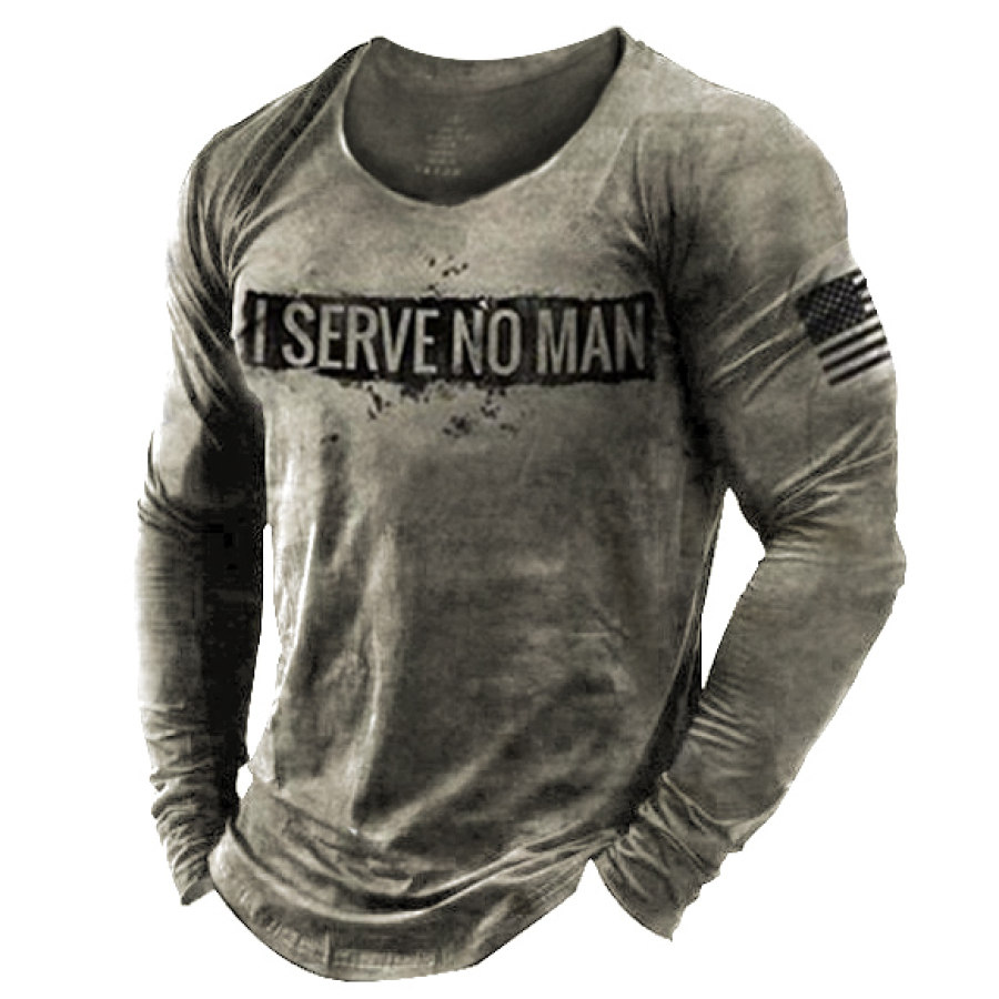 

I Serve No Man Printed Long Sleeve Casual Men's T-Shirt