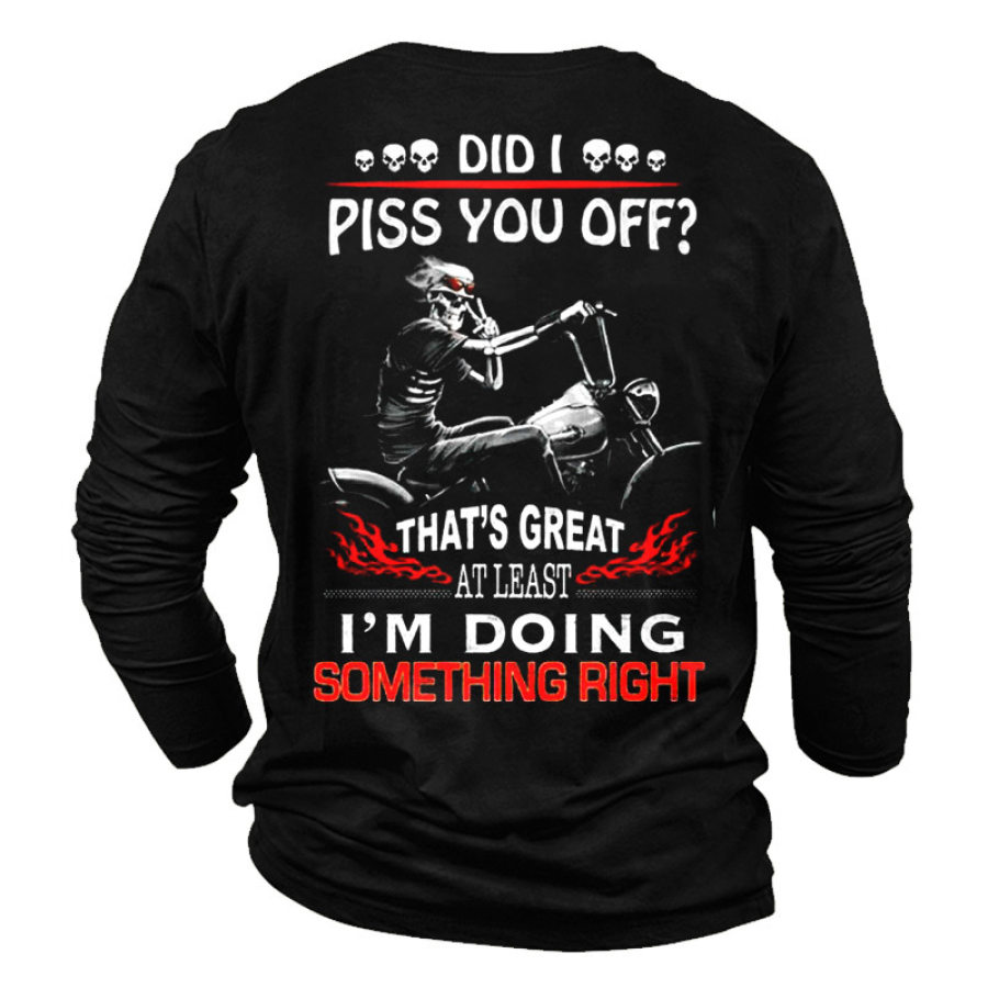 

Did I Piss You Off Motorcycle Print Men's T-Shirt